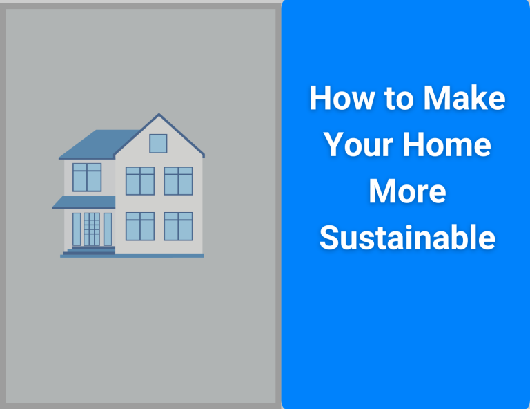 How to Make Your Home More Sustainable